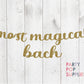 Most Magical Bachelorette Banner